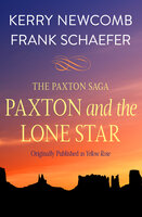 Paxton and the Lone Star - Kerry Newcomb, Frank Schaefer