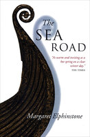 The Sea Road - Margaret Elphinstone