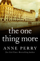 The One Thing More - Anne Perry