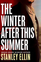 The Winter After This Summer - Stanley Ellin