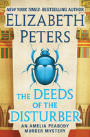 The Deeds of the Disturber - Elizabeth Peters
