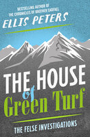 The House of Green Turf - Ellis Peters