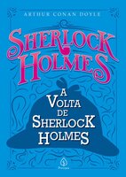 A volta de Sherlock Holmes - Arthur Conan Doyle