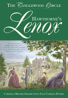 Hawthorne's Lenox - Julia Conklin Peters, Cornelia Brooke Gilder