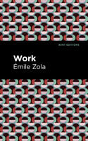 Work - Émile Zola