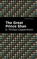 The Great Prince Shan - E. Phillips Oppenheim