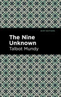 The Nine Unknown - Talbot Mundy