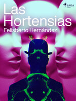 Las hortensias - Felisberto Hernández