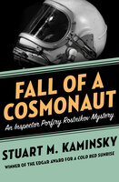 Fall of a Cosmonaut - Stuart M. Kaminsky