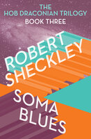 Soma Blues - Robert Sheckley
