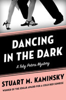 Dancing in the Dark - Stuart M. Kaminsky