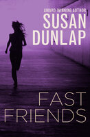 Fast Friends - Susan Dunlap