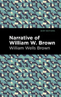 Narrative of William W. Brown - William Wells Brown