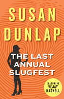 The Last Annual Slugfest - Susan Dunlap
