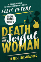 Death and the Joyful Woman - Ellis Peters