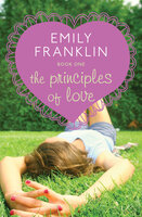 The Principles of Love - Emily Franklin