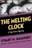 The Melting Clock - Stuart M. Kaminsky