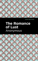 The Romance of Lust - Anonymous