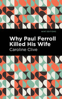 Why Paul Ferroll Killed his Wife - Caroline Clive