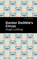 Doctor Dolittle's Circus - Hugh Lofting