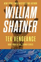 Tek Vengeance - William Shatner