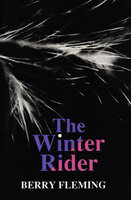 The Winter Rider - Berry Fleming