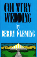 Country Wedding - Berry Fleming