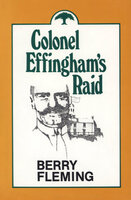 Colonel Effingham's Raid - Berry Fleming