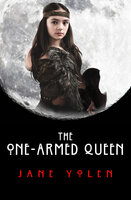 The One-Armed Queen - Jane Yolen