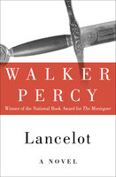 Lancelot: A Novel - Walker Percy