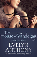 The House of Vandekar - Evelyn Anthony