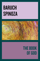 The Book of God - Baruch Spinoza