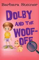 Dolby and the Woof-Off - Barbara Steiner