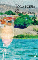 Toda poesia de Massilon Silva - Massilon Silva