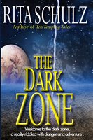The Dark Zone - Rita Schulz