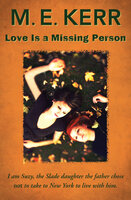 Love Is a Missing Person - M.E. Kerr