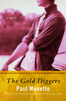 The Gold Diggers: A Novel - Paul Monette