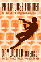 Dayworld Breakup - Philip José Farmer