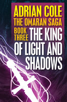 The King of Light and Shadows - Adrian Cole