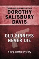 Old Sinners Never Die - Dorothy Salisbury Davis