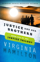 Justice and Her Brothers - Virginia Hamilton