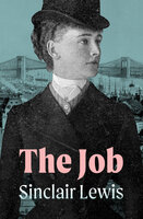 The Job - Sinclair Lewis