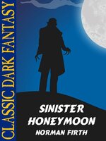 Sinister honeymoon - Norman Firth