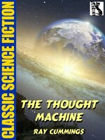 The Thought Machine - Ray Cummings