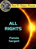 All Rights - Pamela Sargent