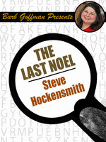 The Last Noel: Barb Goffman Presents series - Steve Hockensmith