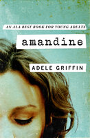 Amandine - Adele Griffin