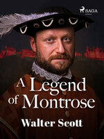 A Legend of Montrose - Walter Scott