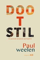 Dootstil: De spannende dystopische spellingeditie - Paul Weelen