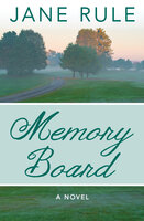 Memory Board: A Novel - Jane Rule